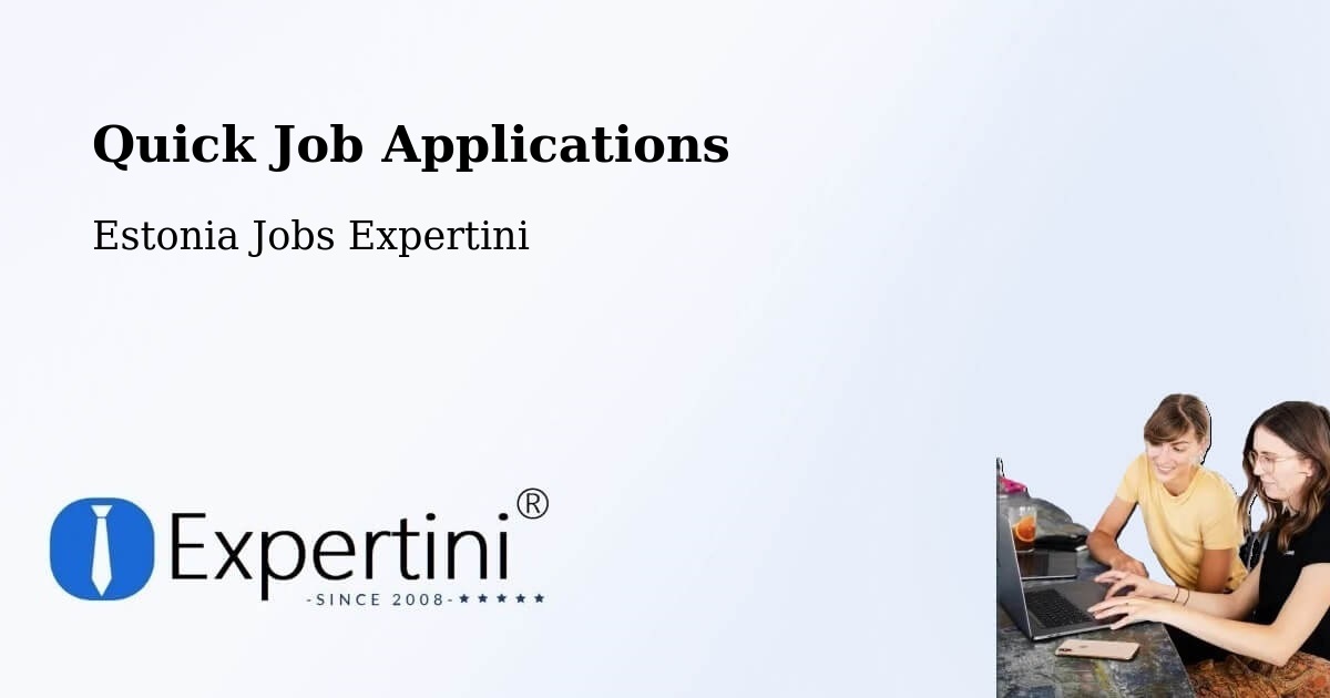 Quick Apply Feature – Võru - Estonia Jobs Expertini
