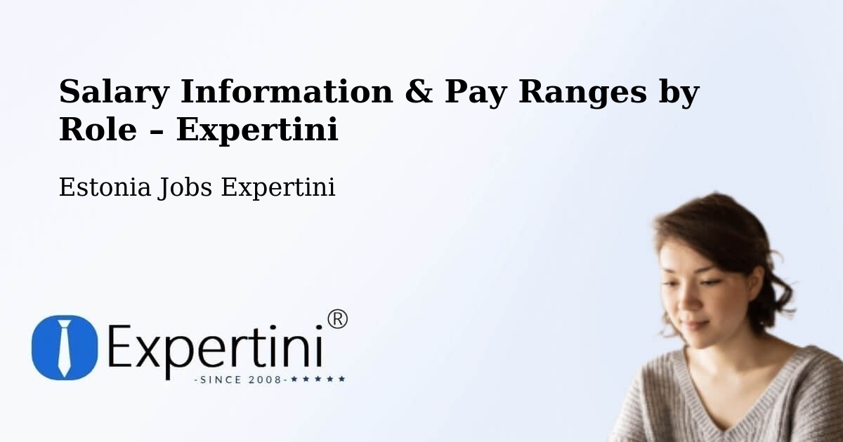 Salary Information & Pay Ranges – Võru - Võru, Estonia Jobs Expertini